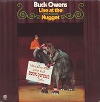 Buck Owens - Live At The John Ascuga's Nugget